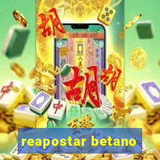 reapostar betano